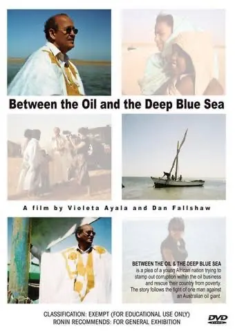 Carátula del DVD de Between the Oil and the Deep Blue Sea, una película de Violeta Ayala y Dan Fallshaw.